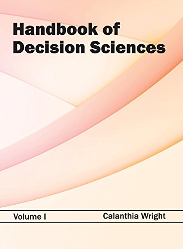 Handbook of Decision Sciences: Volume I