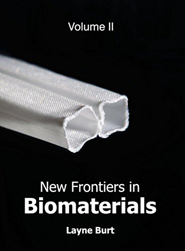 Stock image for New Frontiers in Biomaterials: Volume II: 2 for sale by AwesomeBooks