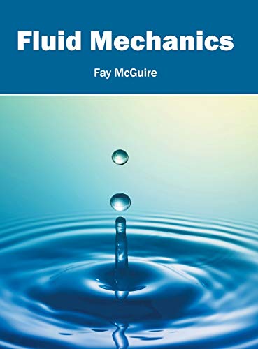 Fluid Mechanics - Fay McGuire