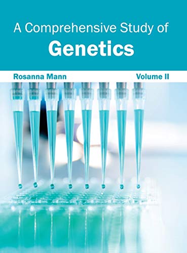 A Comprehensive Study of Genetics: Volume II