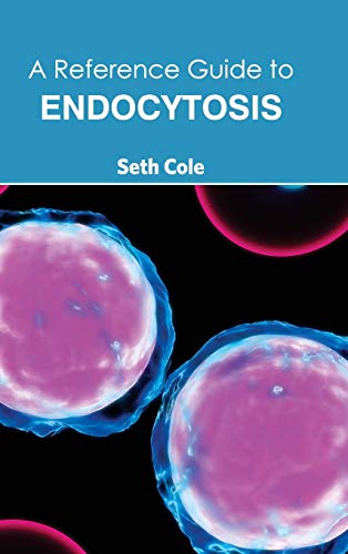 A Reference Guide to Endocytosis