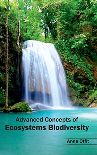 Stock image for Advanced Concepts of Ecosystems Biodiversity for sale by Revaluation Books