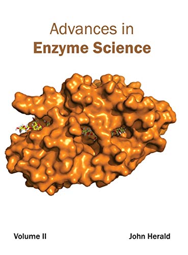 Advances in Enzyme Science: Volume II