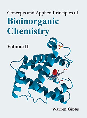 Concepts and Applied Principles of Bioinorganic Chemistry: Volume II