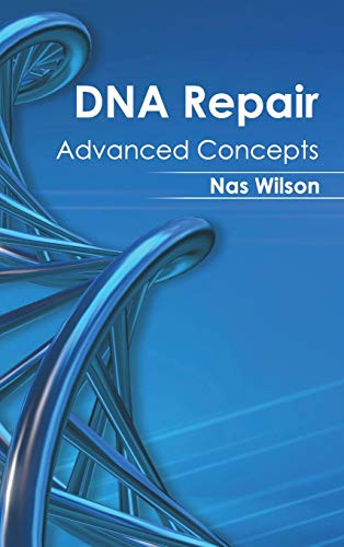 DNA Repair: Advanced Concepts