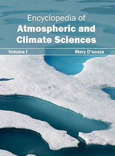 Imagen de archivo de Encyclopedia of Atmospheric and Climate Sciences: Volume I a la venta por Books Puddle
