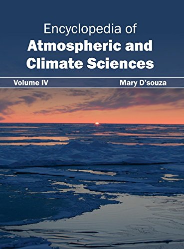 Imagen de archivo de Encyclopedia of Atmospheric and Climate Sciences: Volume IV a la venta por Books Puddle