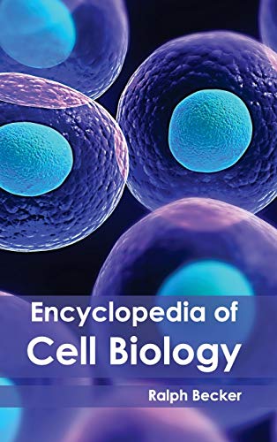Encyclopedia Of Cell Biology