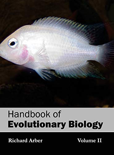 Stock image for Handbook of Evolutionary Biology: Volume II for sale by ThriftBooks-Atlanta