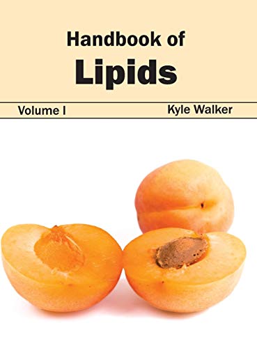 Stock image for Handbook Of Lipids: Volume I for sale by Romtrade Corp.