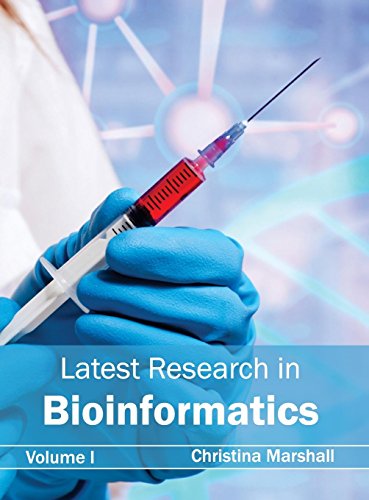 9781632394453: Latest Research in Bioinformatics: Volume I