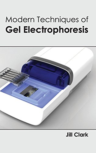 Beispielbild fr Modern Techniques of Gel Electrophoresis zum Verkauf von Buchpark