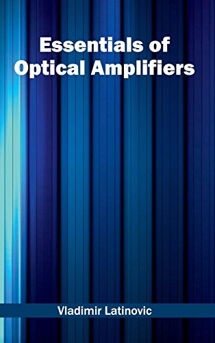 Beispielbild fr Essentials of Optical Amplifiers zum Verkauf von AwesomeBooks