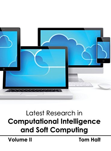 Latest Research in Computational Intelligence and Soft Computing: Volume II