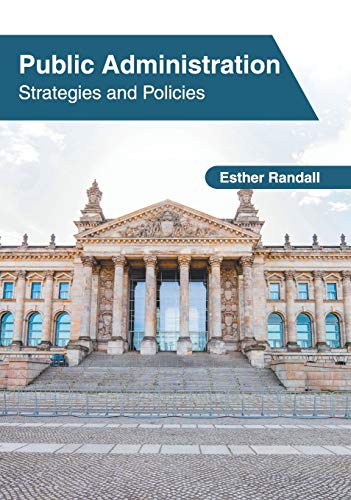 9781632408075: Public Administration: Strategies and Policies