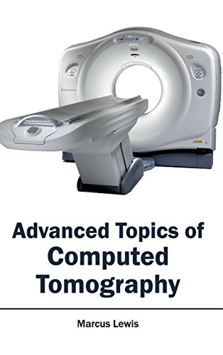 Stock image for Advanced Topics of Computed Tomography for sale by Ria Christie Collections