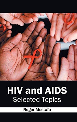 HIV and AIDS: Selected Topics