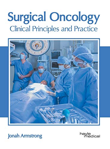 Stock image for Surgical Oncology: Clinical Principles and Practice for sale by Romtrade Corp.