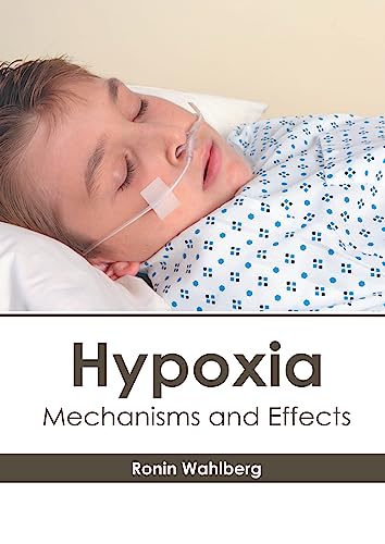 Stock image for Hypoxia: Mechanisms and Effects for sale by Revaluation Books