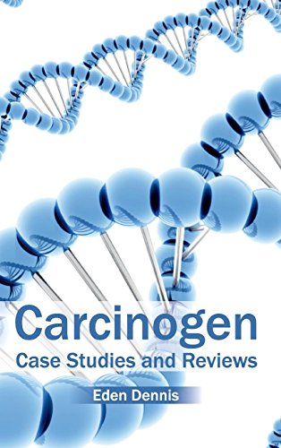 Stock image for Carcinogen: Case Studies and Reviews for sale by Romtrade Corp.