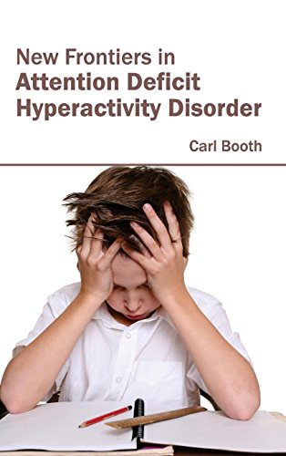 New Frontiers in Attention Deficit Hyperactivity Disorder