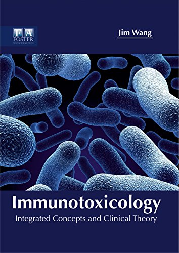 Beispielbild fr Immunotoxicology: Integrated Concepts and Clinical Theory zum Verkauf von Romtrade Corp.