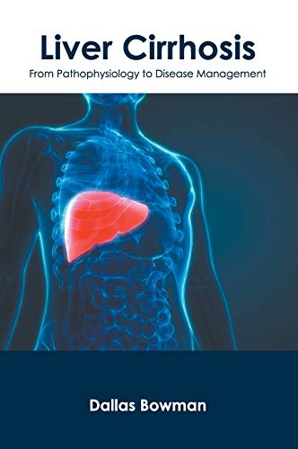 Stock image for Liver Cirrhosis: From Pathophysiology to Disease Management (Hardcover) for sale by CitiRetail