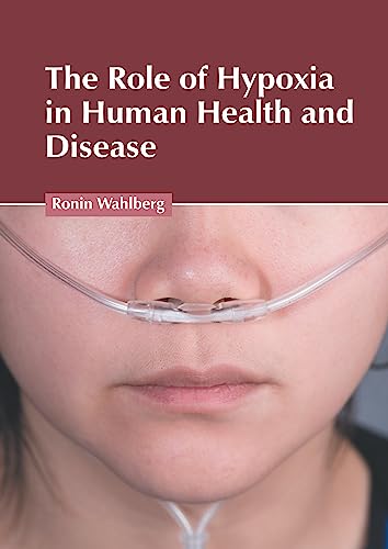 Stock image for The Role of Hypoxia in Human Health and Disease for sale by Revaluation Books