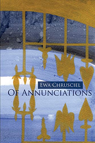 Stock image for Of Annunciations for sale by Better World Books