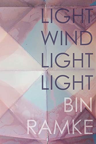 Beispielbild fr LIGHT WIND LIGHT LIGHT zum Verkauf von Books From California