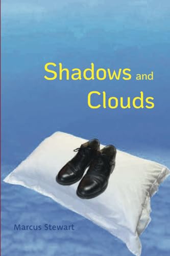 Beispielbild fr Shadows and Clouds zum Verkauf von Blackwell's