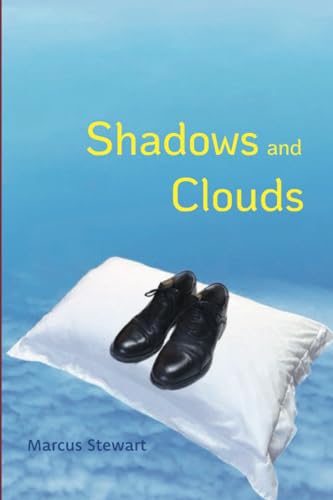 Stock image for Shadows and Clouds for sale by Blackwell's