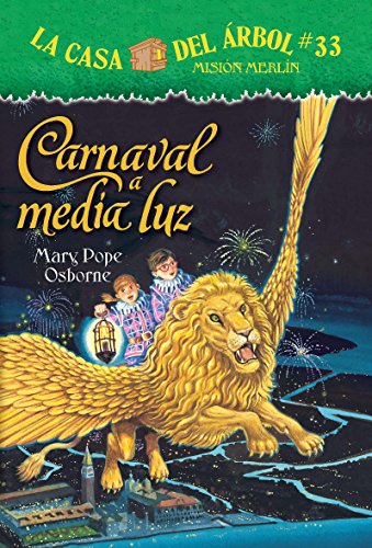 Beispielbild fr Carnaval a media luz/ Carnival at Candlelight (La Casa Del Arbol / Magic Tree House, 33) zum Verkauf von WorldofBooks