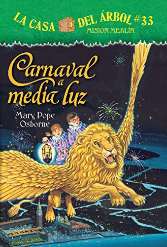 Stock image for Carnaval a media luz/ Carnival at Candlelight (La Casa Del Arbol / Magic Tree House, 33) for sale by WorldofBooks