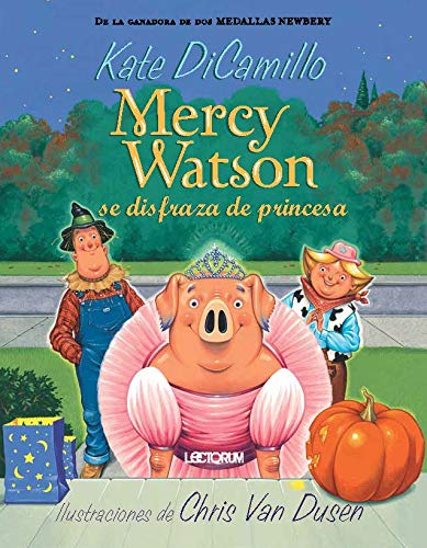 Beispielbild fr Mercy Watson Se Disfraza de Princesa zum Verkauf von Better World Books: West