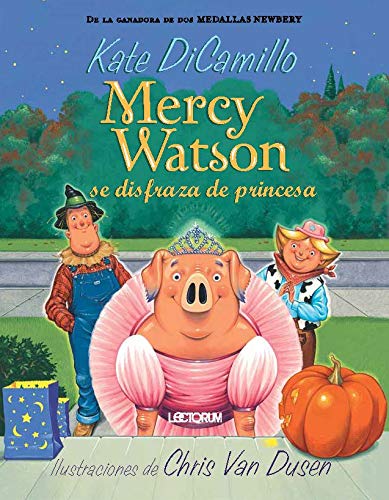 Stock image for Mercy Watson Se Disfraza de Princesa for sale by Better World Books: West