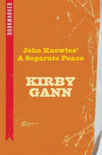 Imagen de archivo de John Knowles' a Separate Peace: Bookmarked a la venta por Better World Books
