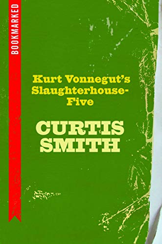 Stock image for Kurt Vonnegut's Slaughterhouse-Five: Bookmarked for sale by Dave's Books