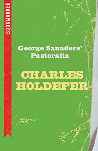 Stock image for George Saunders' Pastoralia: Bookmarked (Bookmarked, 9) for sale by GF Books, Inc.