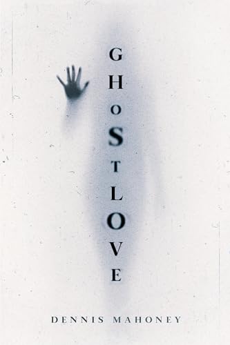 9781632461056: Ghostlove