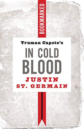 Beispielbild fr Truman Capote's In Cold Blood: Bookmarked zum Verkauf von Better World Books