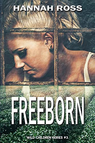 Stock image for Freeborn (Wild Children) for sale by Lucky's Textbooks