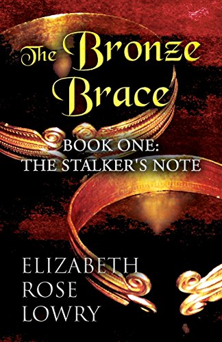 9781632493842: The Bronze Brace: Book One: The Stalker's Note
