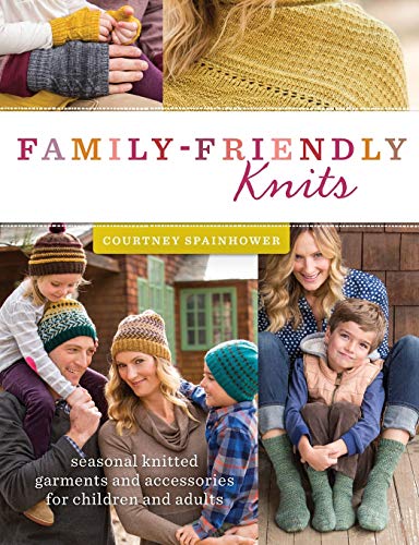 Stock image for Family-Friendly Knits: Seasonal Knitted Garments and Accessories for Children and Adults for sale by Half Price Books Inc.