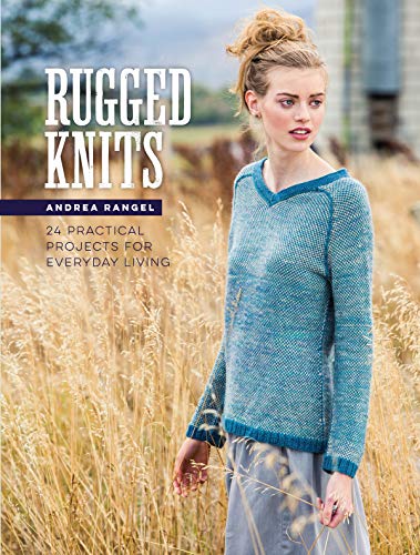 Beispielbild fr Rugged Knits: 24 Practical Projects for Everyday Living zum Verkauf von Open Books