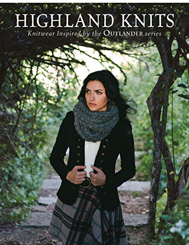 9781632504593: Highland Knits: Knitwear Inspired by the Outlander Series