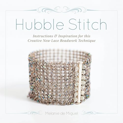Imagen de archivo de Hubble Stitch: Instructions & Inspiration for this Creative New Lace Beadwork Technique a la venta por -OnTimeBooks-