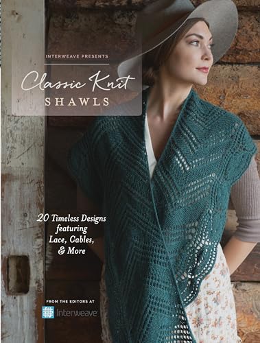 Stock image for Interweave Presents - Classic Knit Shawls: 20 Timeless Designs Featuring Lace, Cables, and More for sale by Decluttr