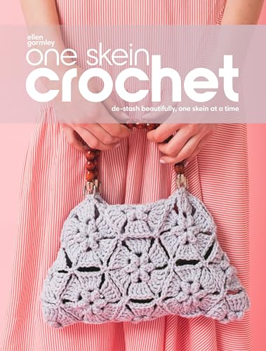 Beispielbild fr One Skein Crochet: De-Stash Beautifully, One Skein at a Time zum Verkauf von SecondSale