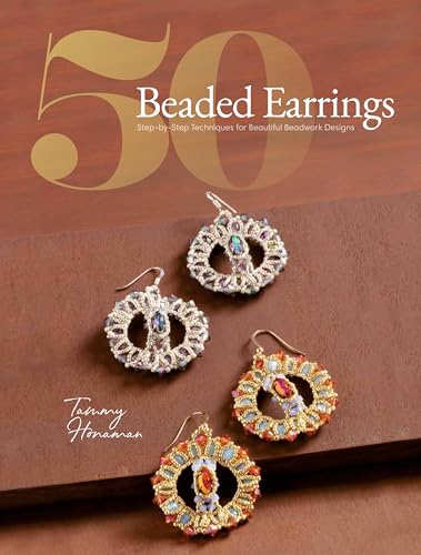 9781632506863: 50 Beaded Earrings: Step-by-Step Techniques for Beautiful Beadwork Designs